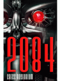 Plus fort que "1984" : "2084" !   (voir ci-dessous)