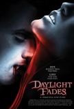 DAYLIGHT FADES : un vampire movie différent....
