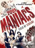 2001 Maniacs - Field of Screams