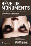 Une exposition à ne pas manquer ! A la Conciergerie a lieu jusqu'au 24 février l'exposition "Rêve de monuments"... (voir ci-dessous)