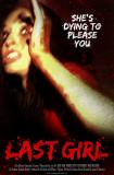 Thriller d'horreur, "Last Girl" de James P. Mercurio s'intéresse aux snuff movies... (voir ci-dessous)