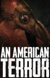 Mixt de" Breakfast Club" et de "Saw", "An American Terror"a été écrit et réalisé par Haylar Garcia, qui le présente comme un "film d'horreur social" (voir ci-dessous)