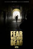 Après THE WALKING DEAD, voici FEAR THE WALKING DEAD ! Diffusé le 23 aout aux USA et diffusé simultanément en France sur Canal + Séries (voir ci-dessous)