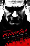 Tournée en novembre 2013  à Tornto, "He Never Died", coproduction américano-canadienne, sera distribuée outre-Atlantique le 18 décembre (voir ci-dessous)