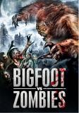 BIGFOOT VS ZOMBIES bientôt sur les écrans… (voir ci-dessous)