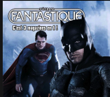 BATMAN VS SUPERMAN : L’AUBE DE LA JUSTICE : la critique de l’EF (voir ci-dessous)