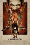 Le poster officiel de "31" de Rob Zombie...