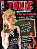 Pour Toxic, c'est la rentrée !