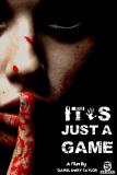 Le jeu de l’horreur : IT’S JUST A GAME….