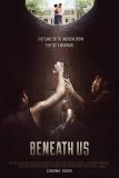 Dans le thriller d’horreur " Beneath Us"  de Max Pachman, un groupe de travailleurs sans papiers est attiré dans la maison de Liz avec la promesse de leur plus gros salaire à ce jour. Mais ils vont découvrir le sort terrifiant qu'elle leur réserve…