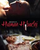 Human Hibachi