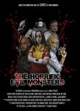 The Horrific Evil Monsters