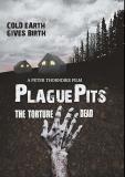 Plaguepits : The Torture Dead