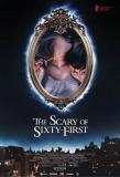 The Scary of Sixty First