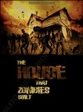 The House That Zombies Built