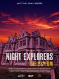 Night Explorers : The Asyum