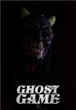 Ghost Game.