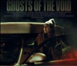 Ghosts of the Void