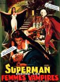 Superman contre les femmes-vampires (1962)(Santo vs. la mujeres vampiro) d'Alfonson Corona Blake.