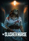 The Slasher Nurse
